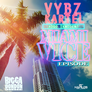 miami vice vybz kartel mp3 download